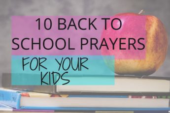 10 Back to School Prayers for Your Kids! - Inspired and Refreshed Blog